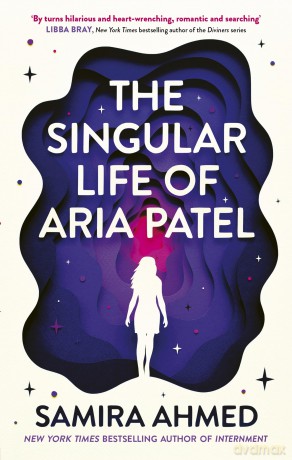 The Singular Life of Aria Patel - Samira Ahmed [KSIĄŻKA]