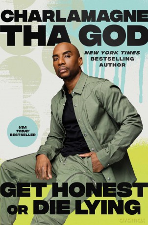 Get Honest or Die Lying: Why Small Talk Sucks - Charlamagne Tha God [KSIĄŻKA]