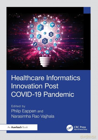 Healthcare Informatics Innovation Post COVID-19 Pandemic - Philip Eappen [KSIĄŻKA]