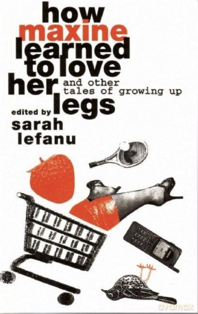 How Maxine Learned to Love her Legs: And Other Tales Of Growing Up - Bonnie Greer [KSIĄŻKA]