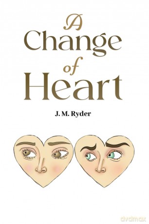 A Change of Heart - J. M. Ryder [KSIĄŻKA]
