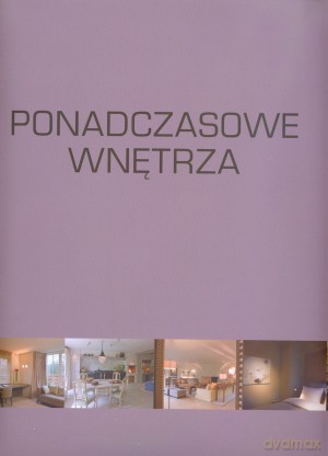 Ponadczasowe wnętrza - Wim Pauwels [KSIĄŻKA]