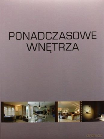 Ponadczasowe wnętrza - Wim Pauwels [KSIĄŻKA]