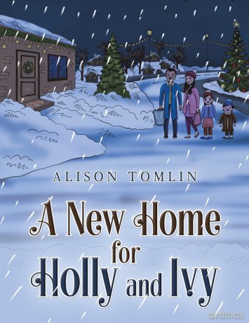 A New Home for Holly and Ivy - Alison Tomlin [KSIĄŻKA]