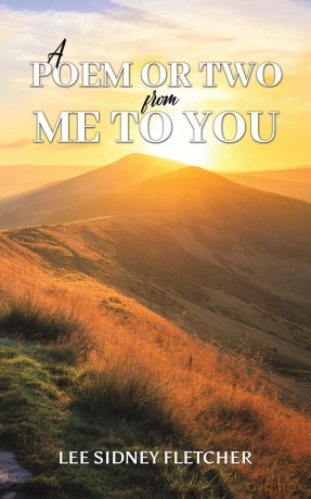 A Poem or Two from Me to You - Lee Sidney Fletcher [KSIĄŻKA]