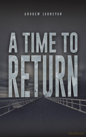 A Time to Return - Andrew Johnston [KSIĄŻKA]