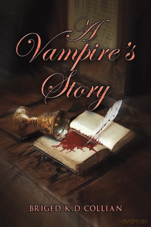 A Vampire's Story - Briged K.D Collian [KSIĄŻKA]