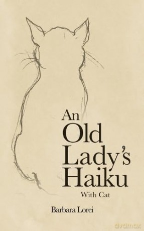 An Old Lady's Haiku with Cat - Barbara Lorei [KSIĄŻKA]