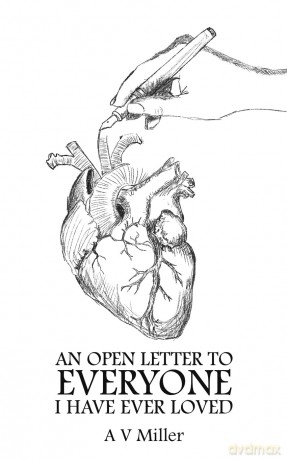 An Open Letter to Everyone I Have Ever Loved - A V Miller [KSIĄŻKA]