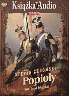 Popioły. Książka audio - Stefan Żeromski [Audiobook]