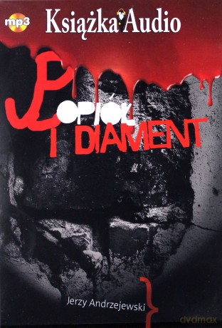 Popiół i diament - Jerzy Andrzejewski [Audiobook]
