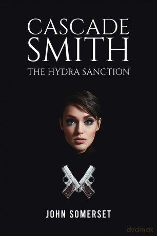 Cascade Smith: The Hydra Sanction - John Somerset [KSIĄŻKA]