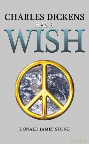 Charles Dickens Has a Wish - Donald James Stone [KSIĄŻKA]