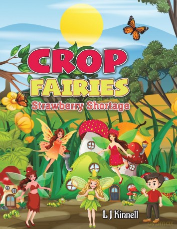 Crop Fairies: Strawberry Shortage - L J Kinnell [KSIĄŻKA]
