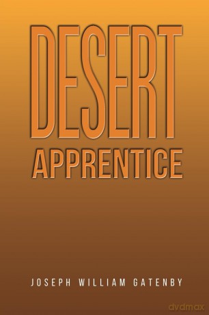 Desert Apprentice - Joseph William Gatenby [KSIĄŻKA]