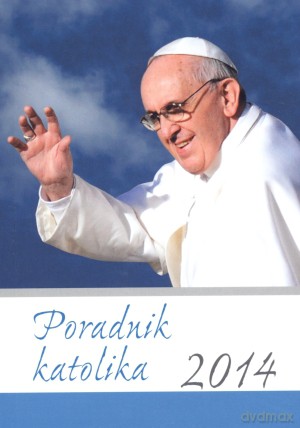 Poradnik katolika 2014 [KSIĄŻKA]