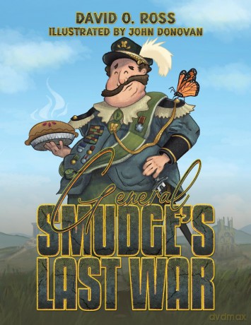 General Smudge's Last War - David O. Ross [KSIĄŻKA]