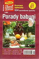 Porady babuni. Domowa apteczka. 534 sprawdzone sposoby [KSIĄŻKA]