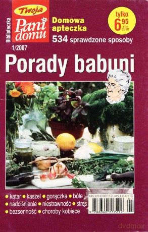 Porady babuni. Domowa apteczka. 534 sprawdzone sposoby [KSIĄŻKA]