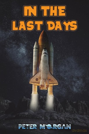 In the Last Days - Peter Morgan [KSIĄŻKA]