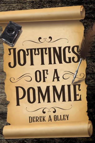 Jottings of a Pommie - Derek A Olley [KSIĄŻKA]