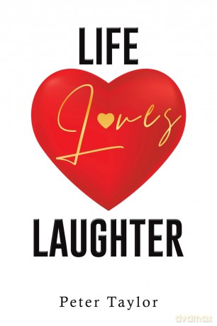 Life Loves Laughter - Peter Taylor [KSIĄŻKA]