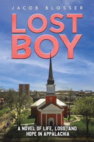 Lost Boy: A Novel of Life, Loss, and Hope in Appalachia - Jacob Blosser [KSIĄŻKA]