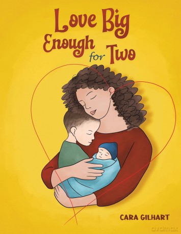 Love Big Enough for Two - Cara Gilhart [KSIĄŻKA]
