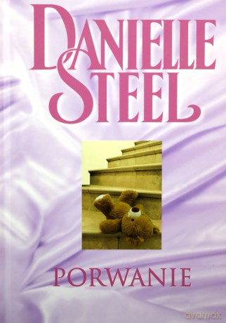 Porwanie - Danielle Steel [KSIĄŻKA]
