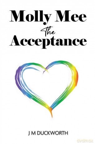 Molly Mee: The Acceptance - J M Duckworth [KSIĄŻKA]