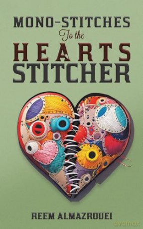 Mono-stitches To the Hearts Stitcher - Reem Almazrouei [KSIĄŻKA]