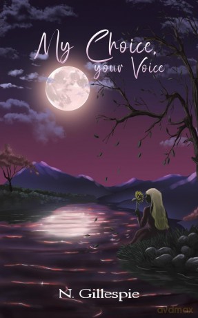 My Choice, Your Voice - N. Gillespie [KSIĄŻKA]
