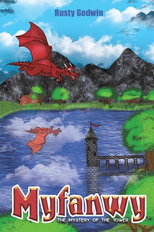 Myfanwy: The Mystery of the Tower - Rusty Godwin [KSIĄŻKA]