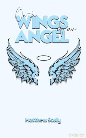 On the Wings of an Angel - Matthew Scully [KSIĄŻKA]