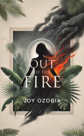 Out of the Fire - Joy Ozobia [KSIĄŻKA]
