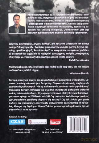 Postdobrobyt. Przyczyny i skutki kryzysu Europy - Paweł Wawrzyński [KSIĄŻKA]
