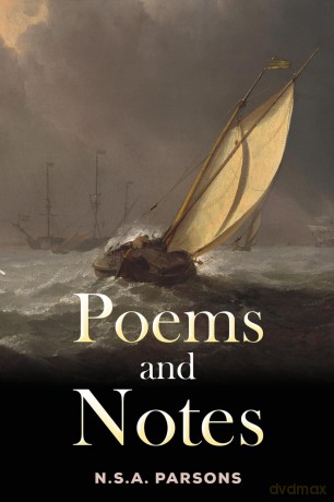 Poems and Notes - N.S.A. Parsons [KSIĄŻKA]