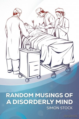 Random Musings of a Disorderly Mind - Simon Stock [KSIĄŻKA]