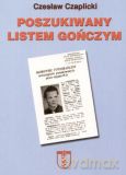 Poszukiwany listem gończym - Czesław Czaplicki [KSIĄŻKA]