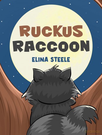 Ruckus Raccoon - Elina Steele [KSIĄŻKA]