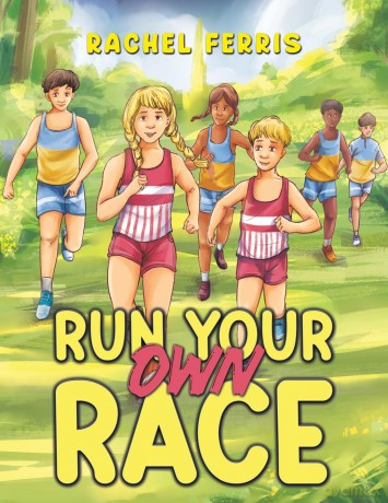Run Your Own Race - Rachel Ferris [KSIĄŻKA]