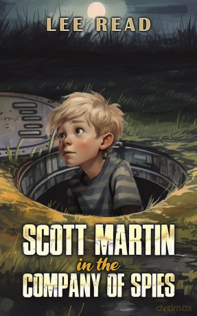 Scott Martin in the Company of Spies - Lee Read [KSIĄŻKA]