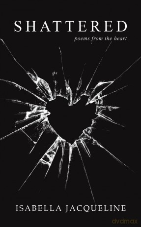 Shattered - Isabella Jacqueline [KSIĄŻKA]
