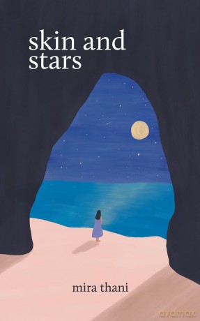 Skin and Stars - Mira Thani [KSIĄŻKA]