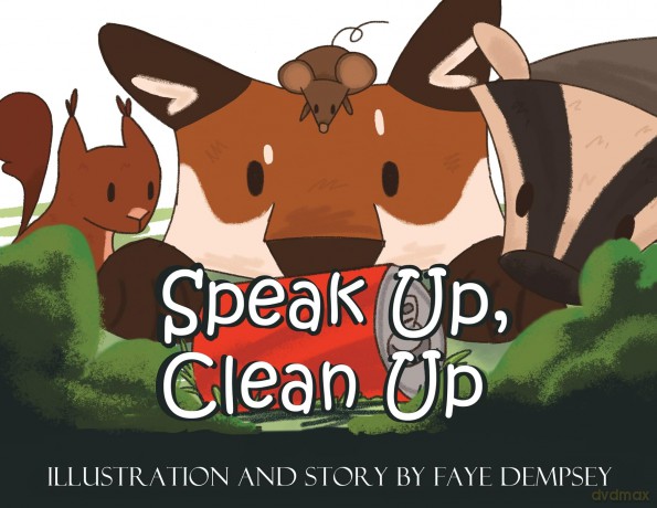 Speak Up, Clean Up - Faye Dempsey [KSIĄŻKA]