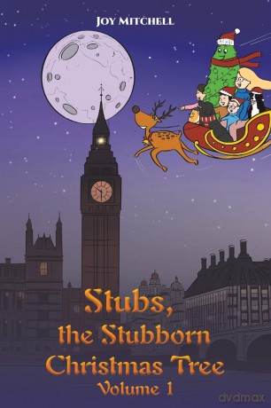 Stubs, the Stubborn Christmas Tree - Volume 1 - Joy Mitchell [KSIĄŻKA]