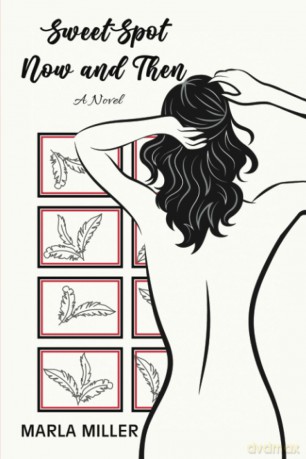 SweetSpot: Now and Then: A Novel - Marla Miller [KSIĄŻKA]