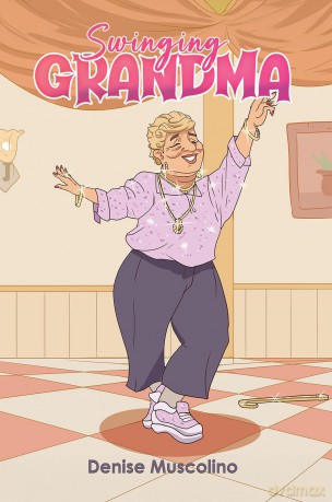 Swinging Grandma - Denise Muscolino [KSIĄŻKA]