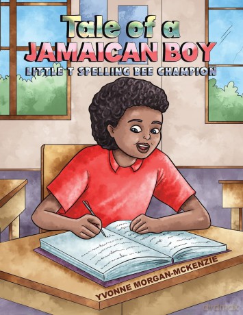 Tale of a Jamaican Boy - Little T Spelling Bee Champion - Yvonne Morgan-McKenzie [KSIĄŻKA]