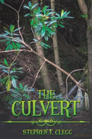 The Culvert - Stephen F. Clegg [KSIĄŻKA]